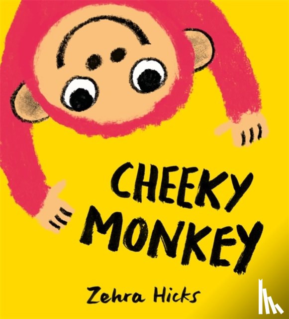 Hicks, Zehra - Cheeky Monkey