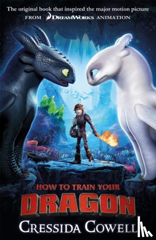 Cowell, Cressida - How to Train Your Dragon FILM TIE IN (3RD EDITION)