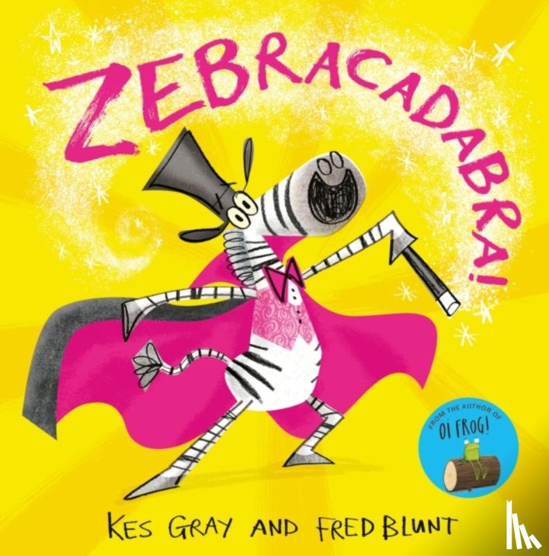 Gray, Kes - Zebracadabra!