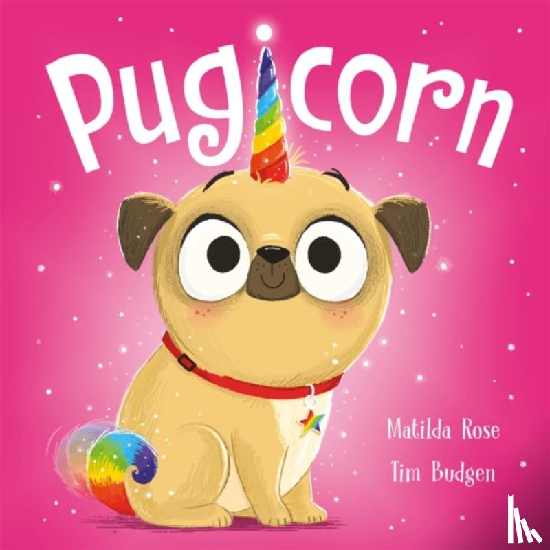 Rose, Matilda - The Magic Pet Shop: Pugicorn