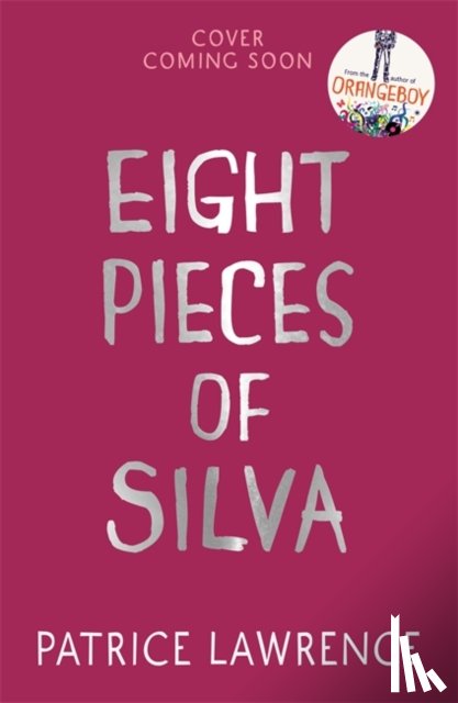 Lawrence, Patrice - Eight Pieces of Silva