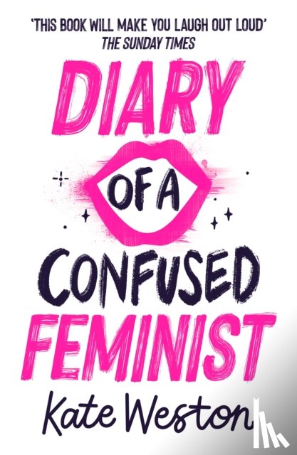 Weston, Kate - Diary of a Confused Feminist