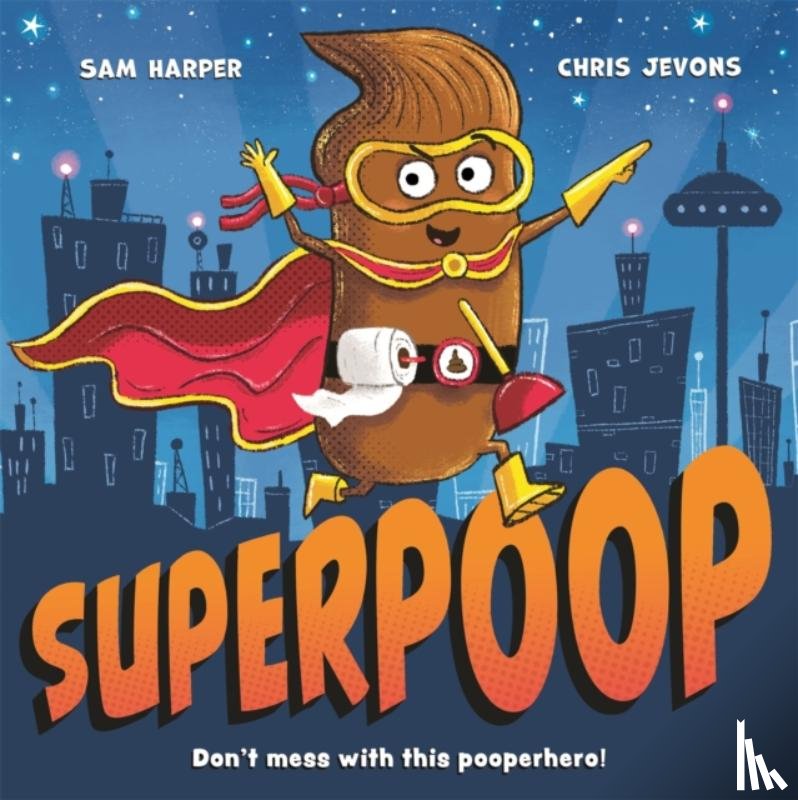 Harper, Sam - Superpoop