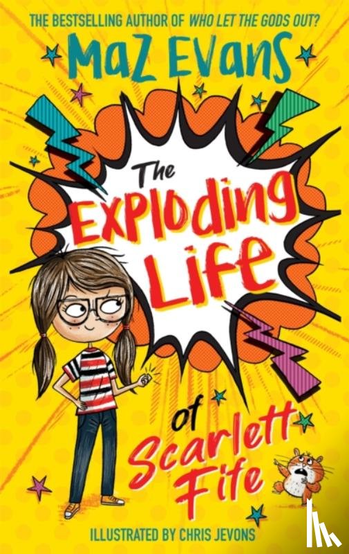 Evans, Maz - The Exploding Life of Scarlett Fife
