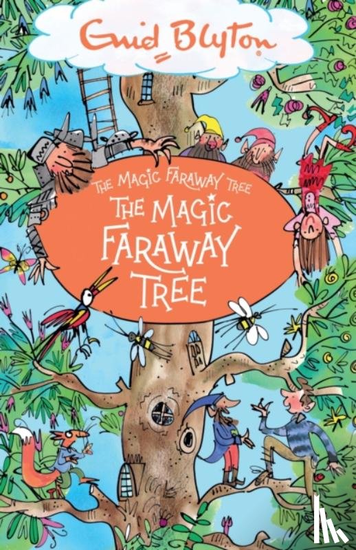 Blyton, Enid - The Magic Faraway Tree: The Magic Faraway Tree