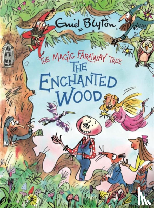 Blyton, Enid - The Magic Faraway Tree: The Enchanted Wood Deluxe Edition