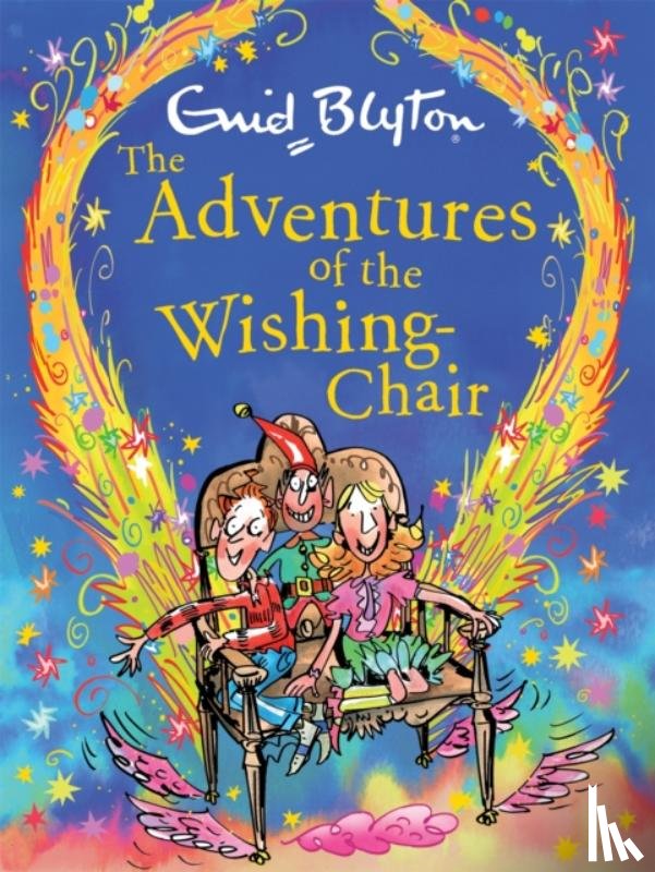 Blyton, Enid - The Adventures of the Wishing-Chair Deluxe Edition