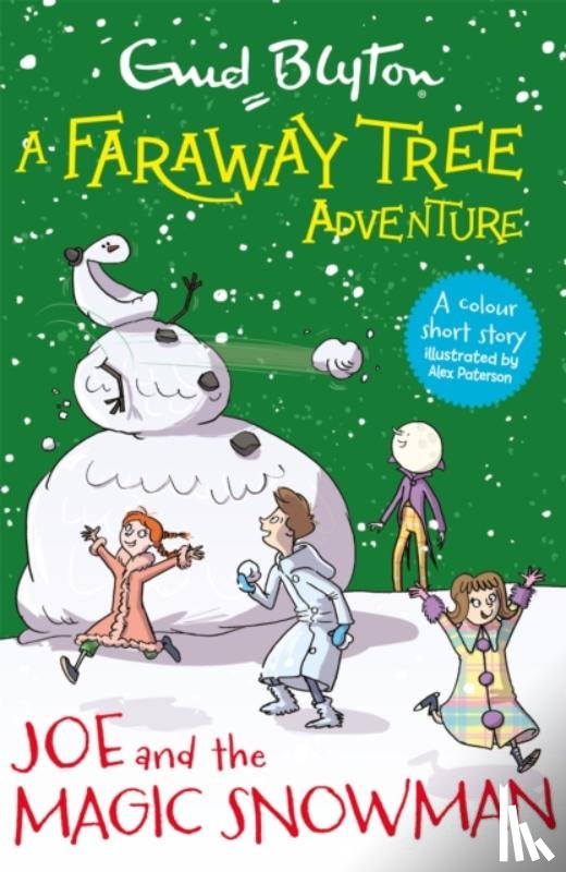 Blyton, Enid - A Faraway Tree Adventure: Joe and the Magic Snowman