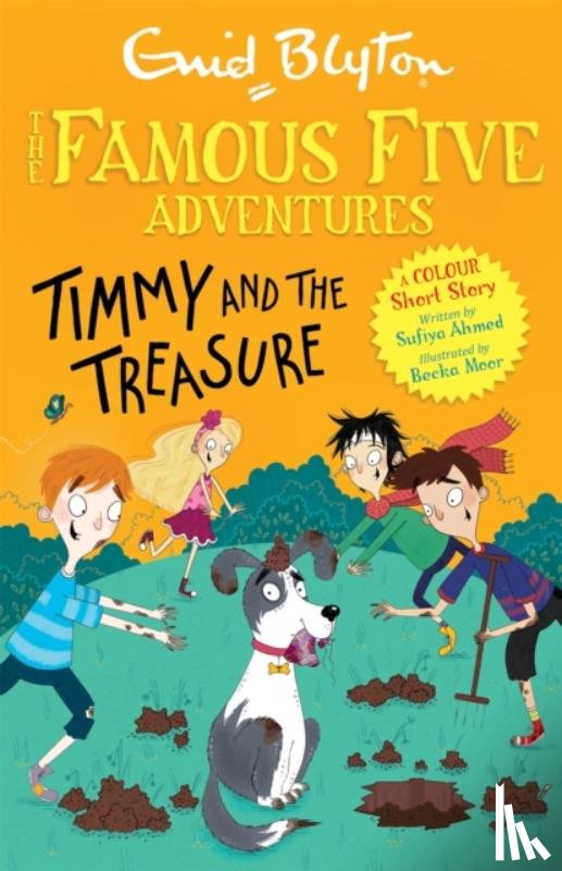 Blyton, Enid, Ahmed, Sufiya - Famous Five Colour Short Stories: Timmy and the Treasure