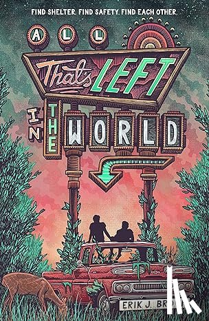 Brown, Erik J. - All That's Left in the World