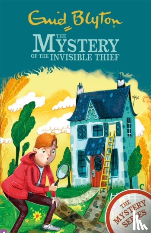 Blyton, Enid - The Mystery Series: The Mystery of the Invisible Thief