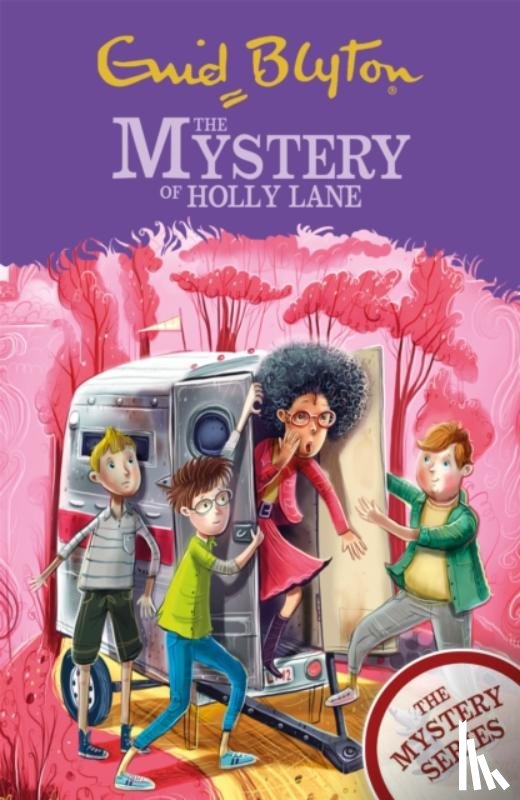 Blyton, Enid - The Mystery Series: The Mystery of Holly Lane