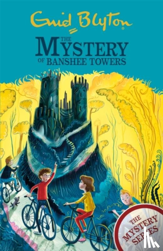 Blyton, Enid - The Mystery Series: The Mystery of Banshee Towers
