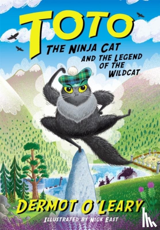 O’Leary, Dermot - Toto the Ninja Cat and the Legend of the Wildcat