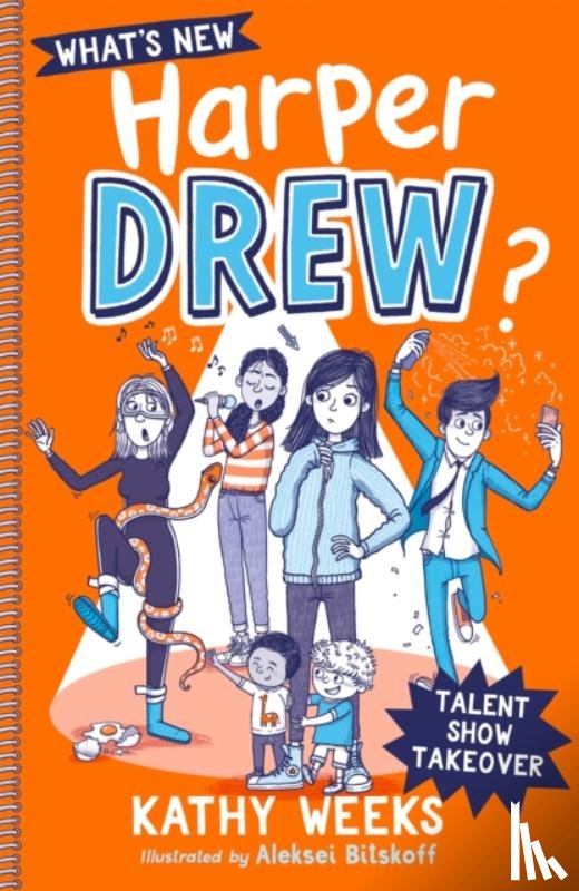 Weeks, Kathy - What's New, Harper Drew?: Talent Show Takeover