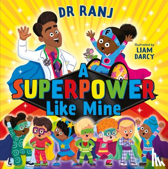 Singh, Dr. Ranj - A Superpower Like Mine