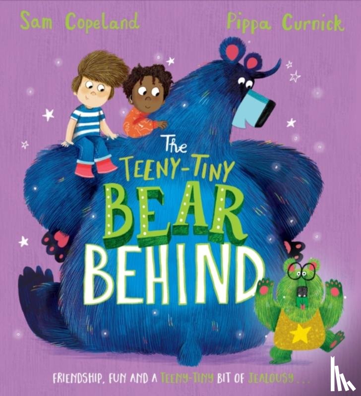 Copeland, Sam - The Teeny-Tiny Bear Behind
