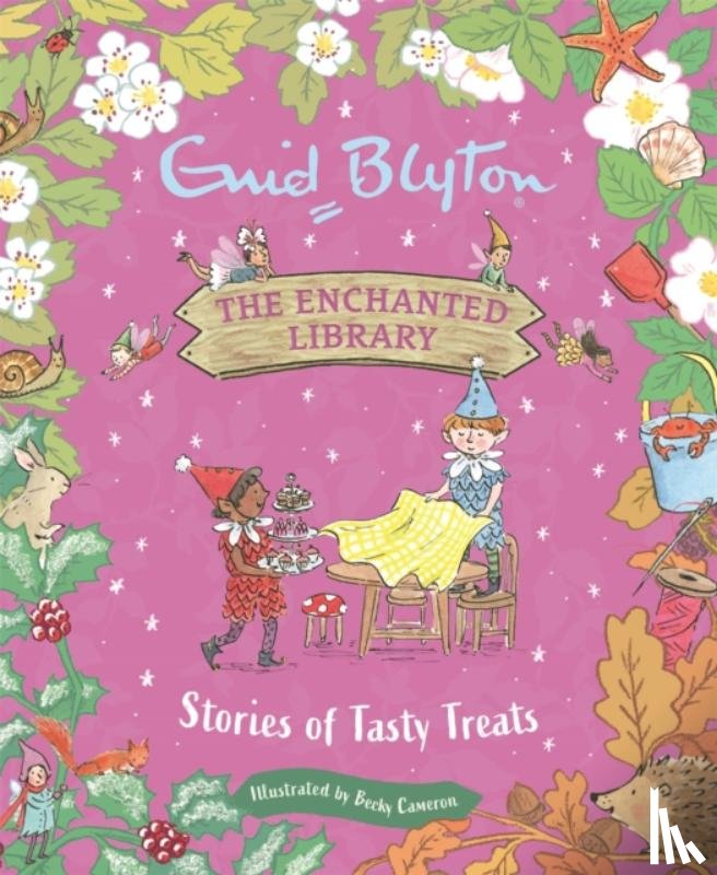 Blyton, Enid - The Enchanted Library: Stories of Tasty Treats