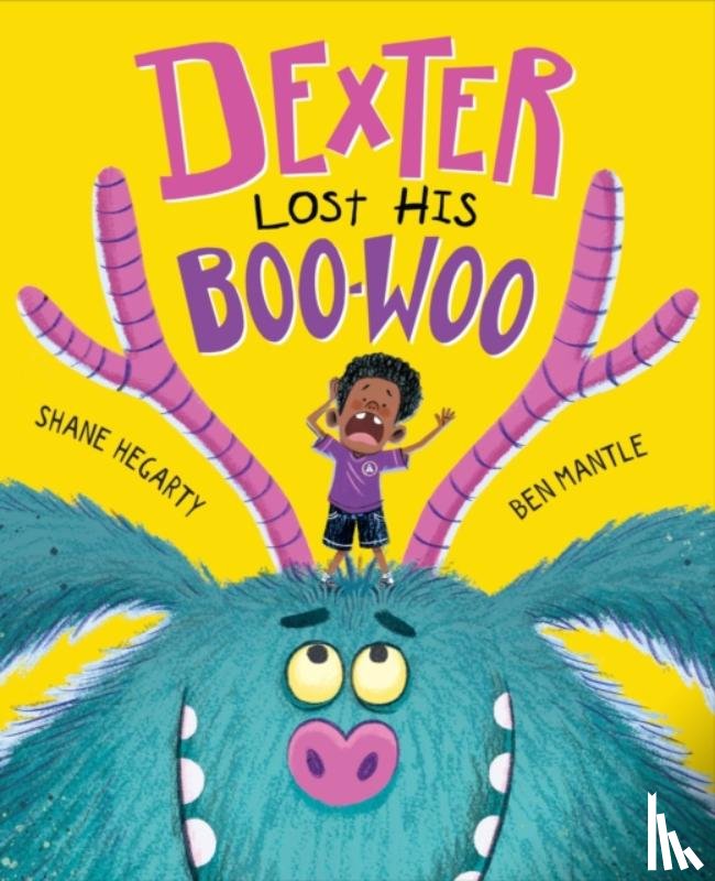 Hegarty, Shane - Dexter Lost His Boo-Woo