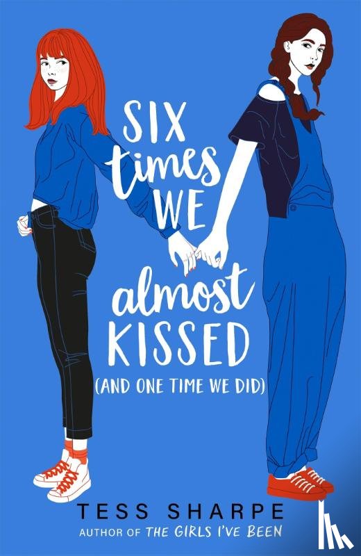Sharpe, Tess - Six Times We Almost Kissed (And One Time We Did)