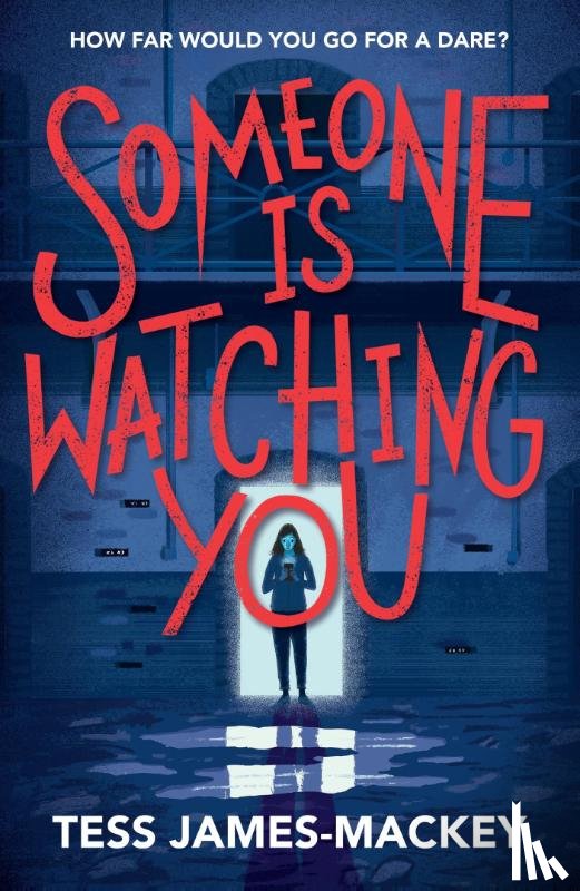 James-Mackey, Tess - Someone is Watching You