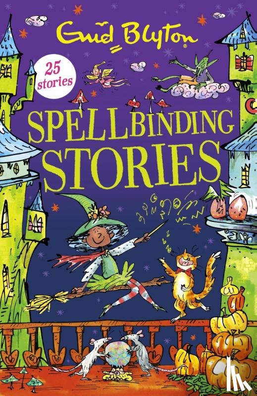 Blyton, Enid - Spellbinding Stories