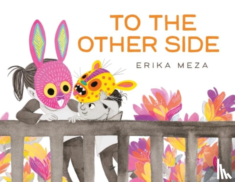 Meza, Erika - To The Other Side