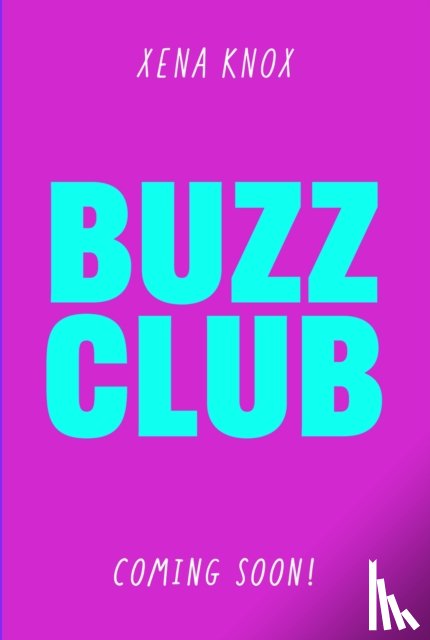 Knox, Xena - Buzz Club