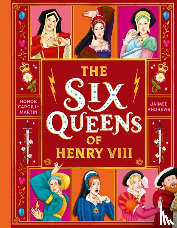 Cargill-Martin, Honor - The Six Queens of Henry VIII