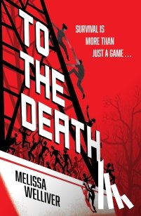 Welliver, Melissa - To the Death