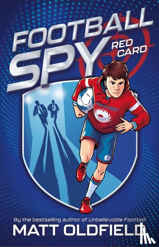 Oldfield, Matt - Football Spy: Red Card