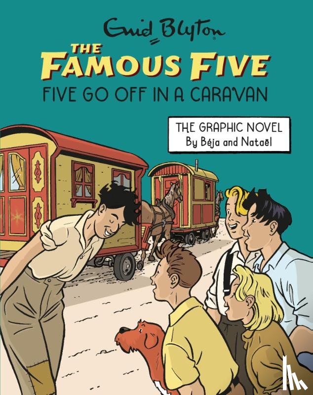 Blyton, Enid - Famous Five Graphic Novel: Five Go Off in a Caravan