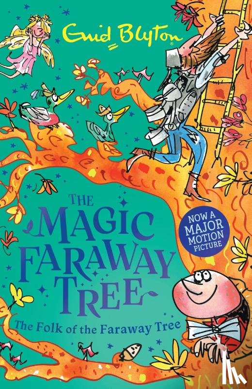 Blyton, Enid - The Magic Faraway Tree: The Folk of the Faraway Tree Book 3