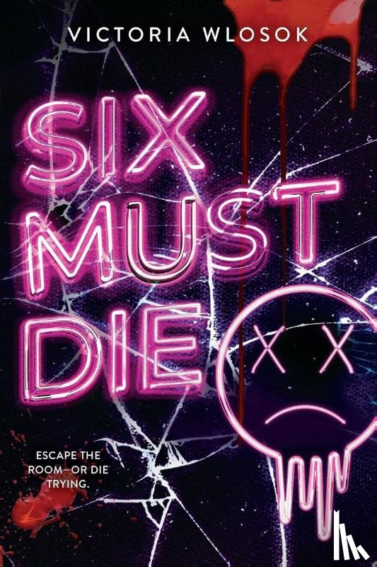 Wlosok, Victoria - Six Must Die