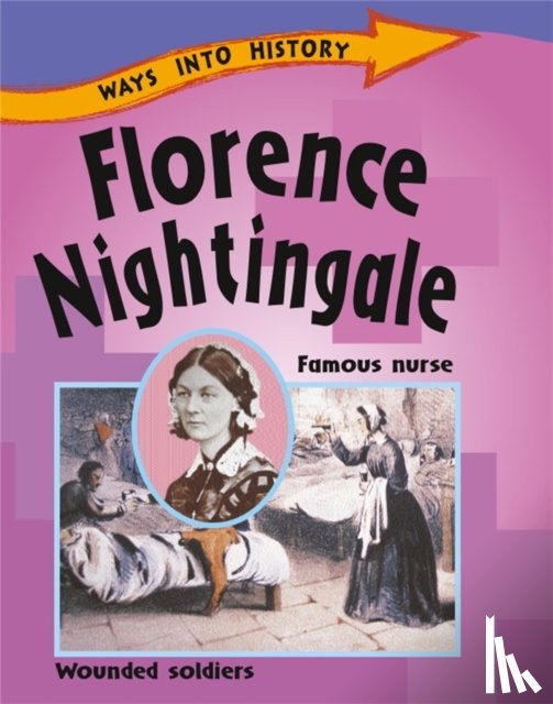 Hewitt, Sally - Ways Into History: Florence Nightingale