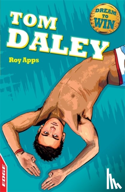 Apps, Roy - EDGE: Dream to Win: Tom Daley