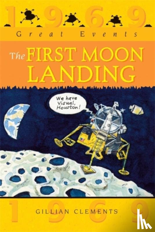 Clements, Gillian - Great Events: The First Moon Landing