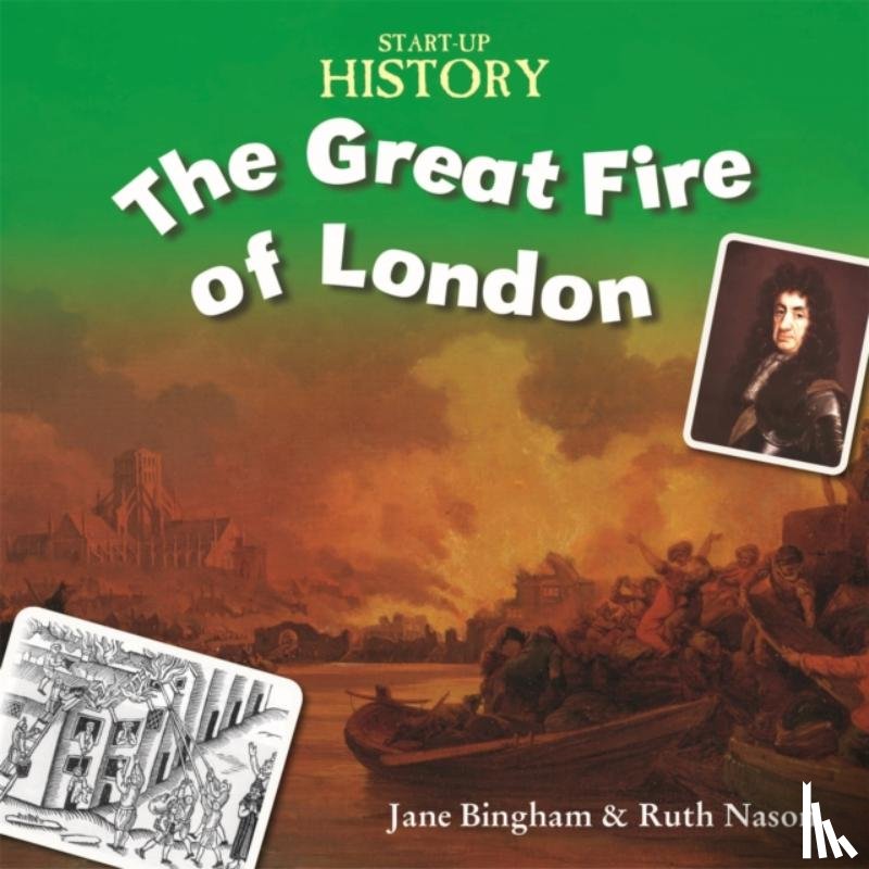 Ross, Stewart - Start-Up History: The Great Fire of London