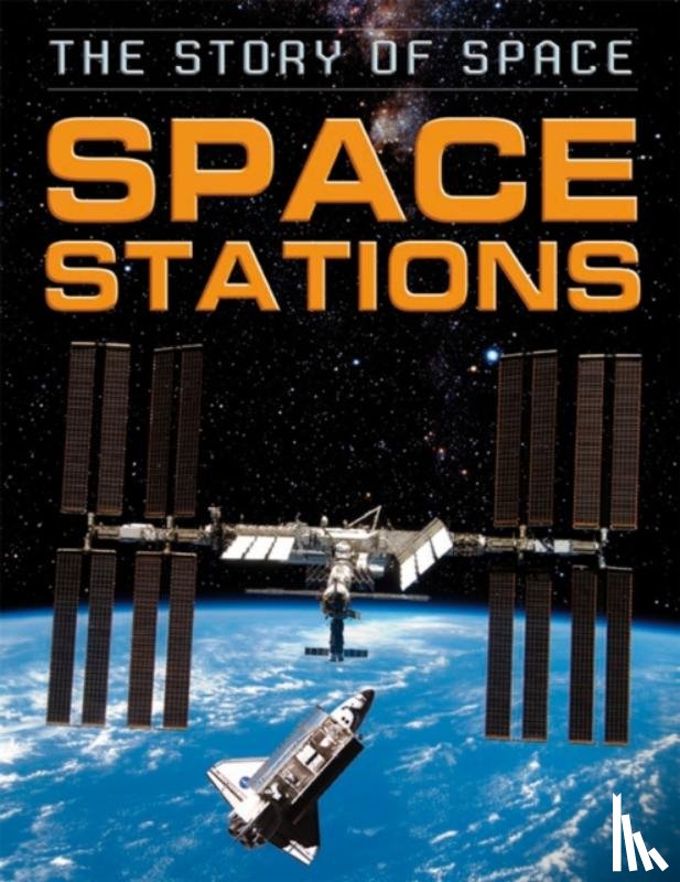 Parker, Steve - The Story of Space: Space Stations