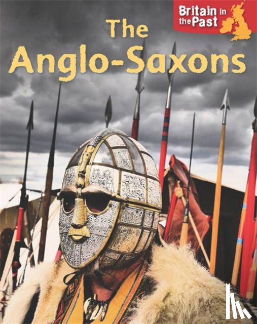 Butterfield, Moira - Britain in the Past: Anglo-Saxons