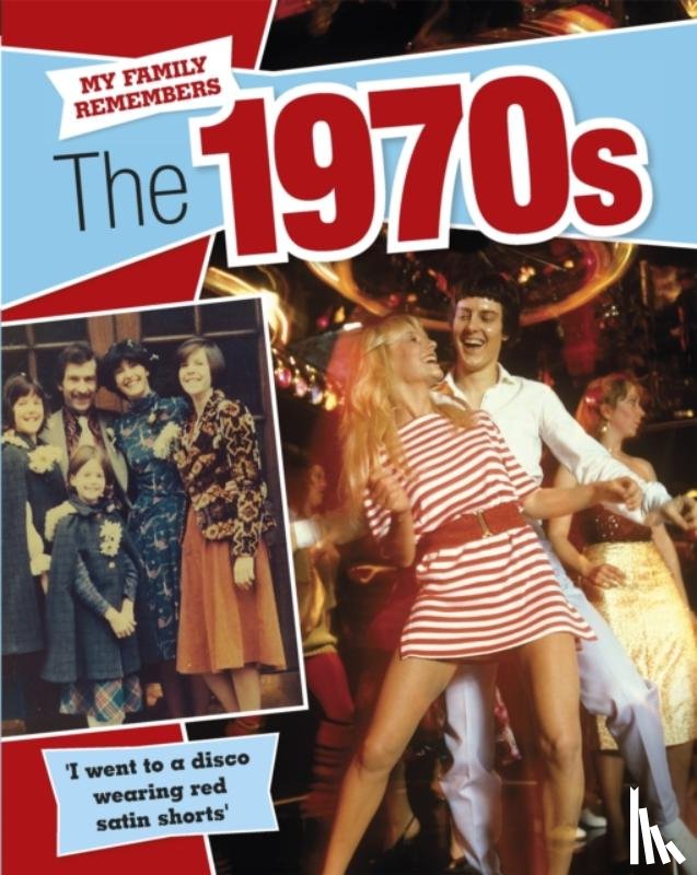 Walker, Kathryn - My Family Remembers The 1970s