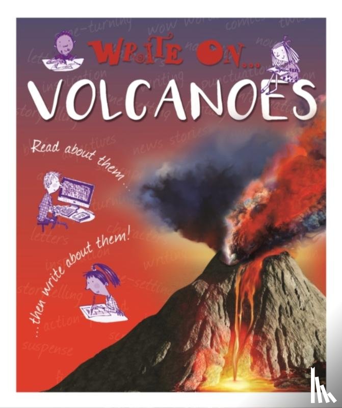 Hibbert, Clare - Write On: Volcanoes