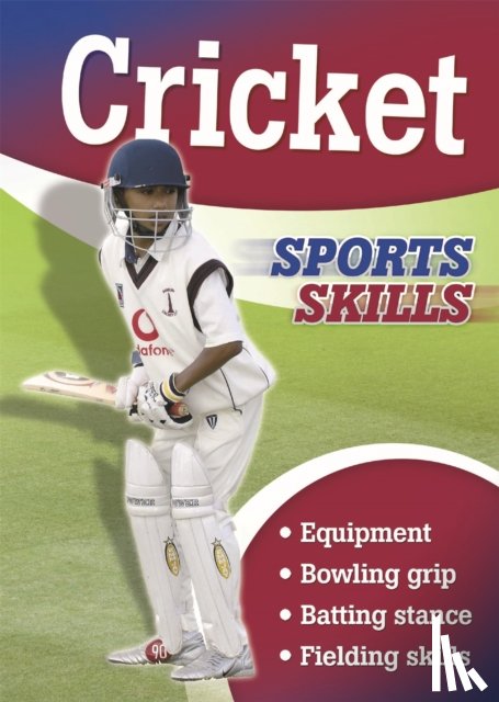 Oxlade, Chris - Sports Skills: Cricket
