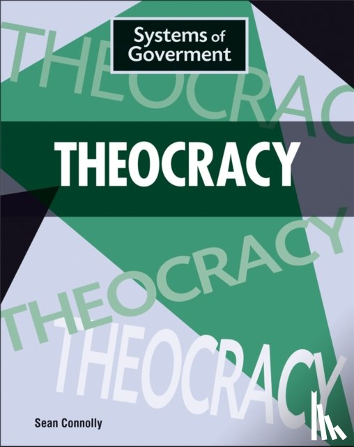 Connolly, Sean - Systems of Government: Theocracy