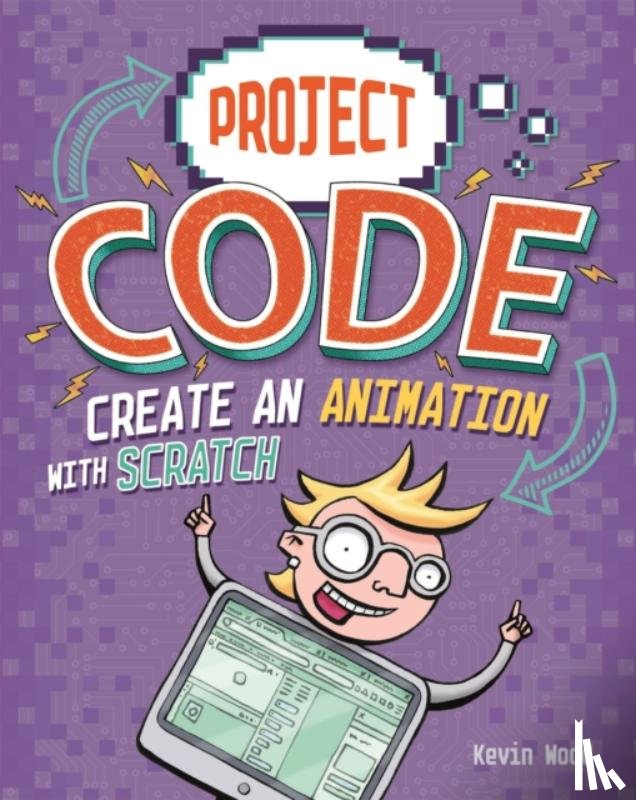 Wood, Kevin - Create An Animation with Scratch
