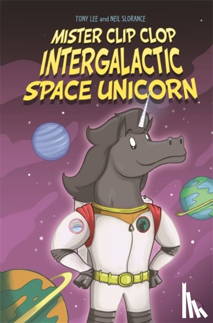 Lee, Tony - EDGE: Bandit Graphics: Mister Clip-Clop: Intergalactic Space Unicorn