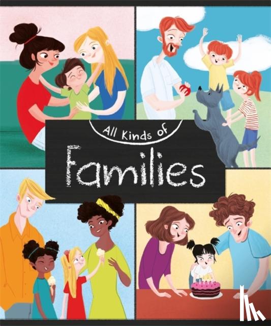 Ganeri, Anita - All Kinds of: Families