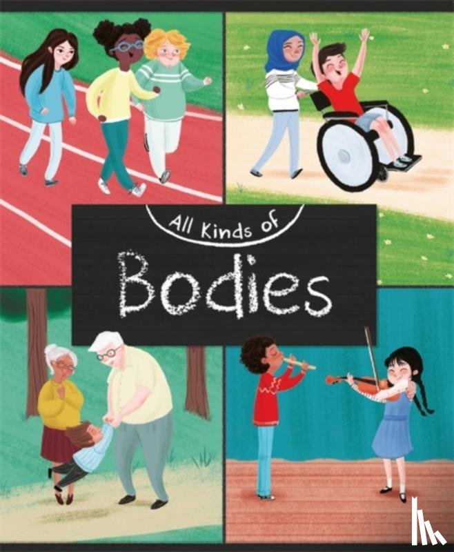 Heneghan, Judith - All Kinds of: Bodies