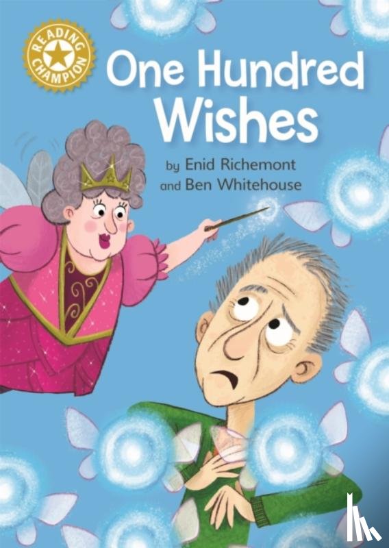 Richemont, Enid - Reading Champion: One Hundred Wishes