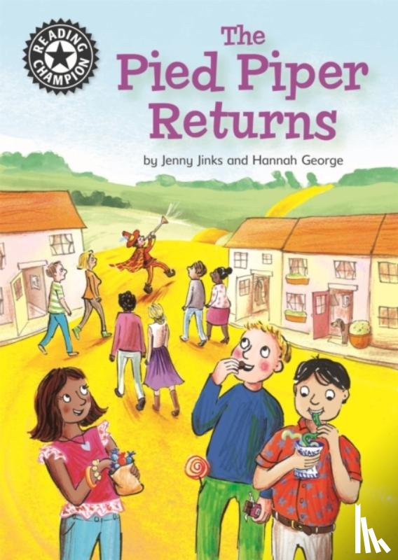 Jinks, Jenny - Reading Champion: The Pied Piper Returns